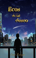Ecos de un deseo