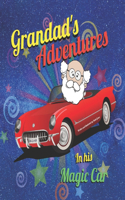 Grandads Adventures in his magic car