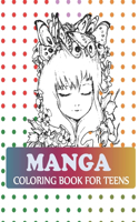 Manga Coloring Book For Teens: Manga Teens Coloring Book