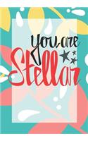 You're Stellar