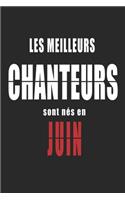 Les Meilleurs Chanteurs sont nés en Juin carnet de notes