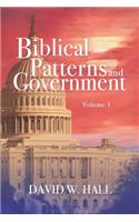 Biblical Patterns and Government