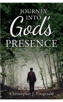 Journey Into God's Presence: Preparing For The Rarest Sighting of All