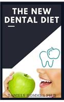 The New Dental Diet