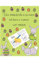 Sto imparando a scrivere lettere e numeri con pasqua: libri per tracciare le lettere per bambini di 4-8 anni, pagine per imparare a scrivere lettere e numeri e per colorare, scrivere a mano per bambini,