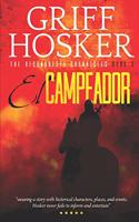 El Campeador: (2 Reconquista Chronicles)