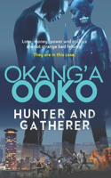 Hunter & Gatherer