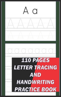 Letter Tracing: A Handwriting book for kids ages 3-5 110 pages