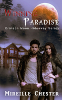 Crimson Moon Hideaway: Winning Paradise