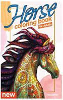 Horse Coloring Book For Adults - The Amazing World Of Horses