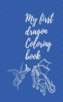 My first dragon coloring book