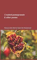 Crushed pomegranate