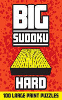 Big Sudoku - Hard: 100 Large Print Puzzles