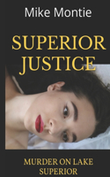 Superior Justice