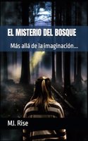 El Misterio del Bosque: Más allá de la imaginación...