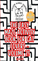 Easy Maze Activity Book for Cat Lovers - Volume 2!