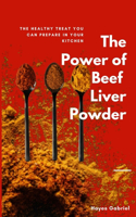 Power of Beef Liver Powder