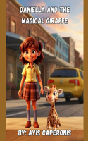 Daniella and the Magical Giraffe