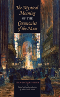 Mystical Meaning of the Ceremonies of the Mass