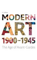 Modern Art 1900-1945: The Age of Avant-Gardes
