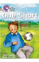 One Short