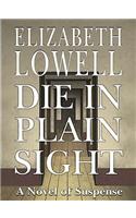 Die in Plain Sight