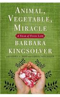 Animal, Vegetable, Miracle