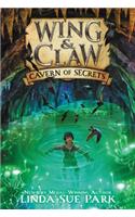 Wing & Claw #2: Cavern of Secrets