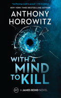 With a Mind to Kill: A James Bond Novel(3 James Bond Novel)