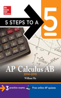 5 Steps to a 5 AP Calculus AB, 2014-2015 Edition: (5 Steps to a 5 on the Advanced Placement Examinations Series)