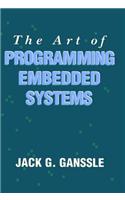 The Art of Programming Embedded Systems