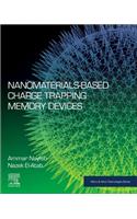 Nanomaterials-Based Charge Trapping Memory Devices