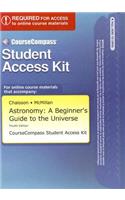 Astronomy CourseCompass Student Access Kit: A Beginner's Guide to the Universe