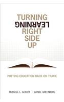 Turning Learning Right Side Up