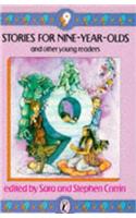 Stories for Nine Year Olds and Other Young Readers