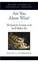 Are You Alone Wise?