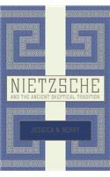 Nietzsche and the Ancient Skeptical Tradition