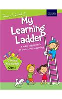 My Learning Ladder General Knowledge Class 1 Term 1, 2 and 3: A New Approach to Primary Learning