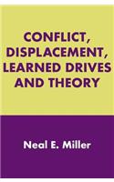 Conflict, Displacement, Learned Drives and Theory