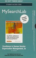 MyLab Search with Pearson eText -- Standalone Access Card -- for Excellence in Human Service Organization Management