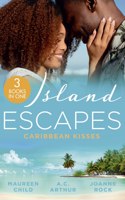 Island Escapes: Caribbean Kisses: Her Return to King's Bed (Kings of California) / To Marry a Prince / His Accidental Heir