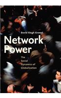 Network Power: The Social Dynamics of Globalization(English)
