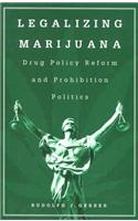 Legalizing Marijuana
