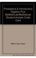 Prealgebra & Introductory Algebra plus MyMathLab/MyStatLab Student Access Code Card
