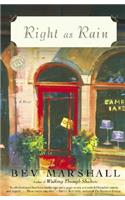 Right as Rain: A Novel