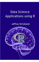 Data Science Applications using R