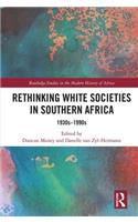 Rethinking White Societies in Southern Africa