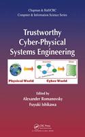 Trustworthy Cyber-Physical Systems Engineering