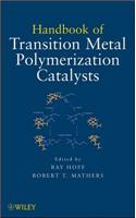 Handbook of Transition Metal Polymerization Catalysts