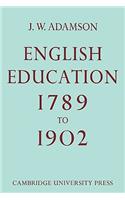 English Education,1789-1902